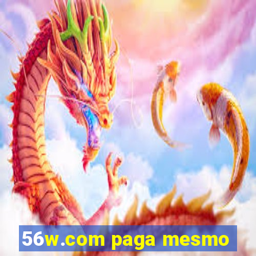 56w.com paga mesmo